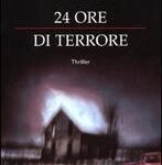 Greg Iles - 24 ore di terrore (2001)