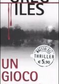 Greg Iles - Un gioco quieto (2006)