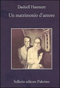 Dashiell Hammett – Un matrimonio d’amore (2001)