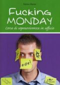 Matteo Marini - Fucking monday (2013)