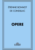 Etienne Bonnot De Condillac - Opere (2014)