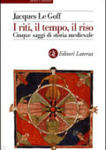 img Jacques Le Goff - I Riti, il Tempo, il Riso (2001)