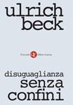 Ulrich Beck - Disuguaglianza senza confini (2016)