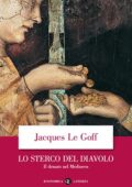 img Jacques Le Goff - Lo Sterco del Dia...