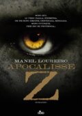 img Manel Loureiro - Apocalisse Z Vol.01. Apocalisse Z (2010)