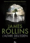 James Rollins - L'Altare dell'Eden (2011)