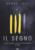 Sarah Lotz - Il segno (2015)