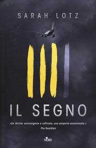Sarah Lotz – Il segno (2015)