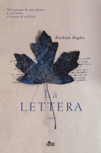 Kathryn Hughes – La lettera (2016)