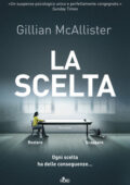 Gillian McAllister - La scelta (2019)