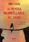 Emily Colin - La memoria incancellabile dei sogni (2013)