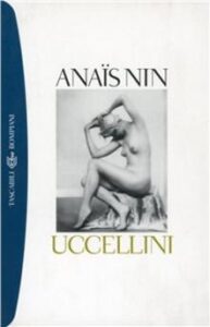 Anaïs Nin – Uccellini (2001)