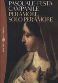 Pasquale Festa Campanile - Per amore, solo per amore (2001)