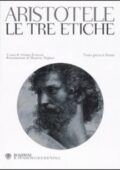 Aristotele - Le tre etiche. Testo greco a fronte (2008) PDF