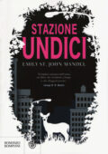 Emily St. John Mandel - Stazione undici (2015)
