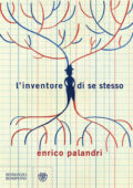 Enrico Palandri - L'inventore di se stesso (2017)