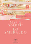 Mario Soldati - Lo smeraldo (2018)