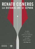 Renato Cisneros - La distanza che ci separa (2019)