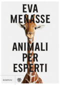 Eva Menasse - Animali per esperti (2019)