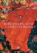 Roberto Piumini - La rosa di Brod (2019)