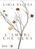 Lidia Ravera - L'amore che dura (2019)