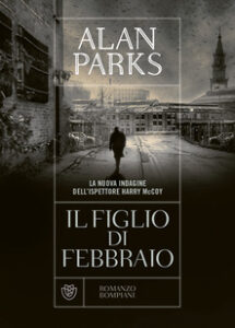Alan Parks – Il figlio di febbraio (2019)