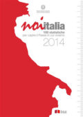 img Istat - Noi Italia 2014. 100 statistiche per capire il Paese in cui viviamo (2014)