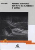 img Monica Ugaglia - Modelli idrostatici del moto da Aristotele a Galileo (2004)