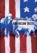 Gioacchino Criaco - American taste (2014)