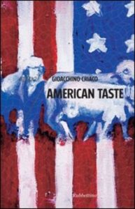 Gioacchino Criaco – American taste (2014)