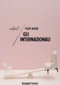 Ylljet Aliçka - Gli internazionali. Diplomatici in carriera (2019)