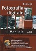img Ben Long - Fotografia digitale. Il ...