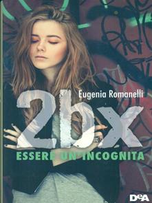 Eugenia Romanelli – 2BX. Essere un’incognita (2014)