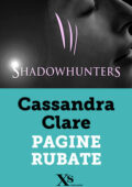 img Cassandra Clare -Shadowhunters. Pagine rubate (2012)