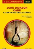 img John Dickson Carr - Il Cantuccio della Strega (Il Giallo Mondadori)