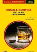 Ursula Curtiss - Uno di noi deve morire (2014)