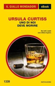 Ursula Curtiss – Uno di noi deve morire (2014)