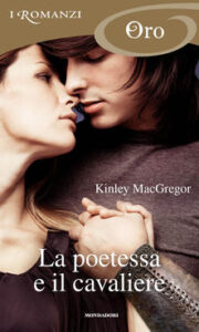 Kinley MacGregor – La poetessa e il cavaliere (2008)