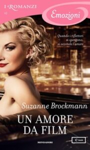 Suzanne Brockmann – Un amore da film (2017)