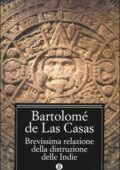 img Bartolomé de Las Casas - Brevissima relazione della distruzione delle Indie (2016)