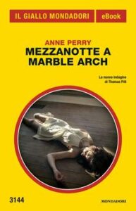 Anne Perry – Mezzanotte a Marble Arch (2016)