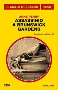 Anne Perry – Assassinio a Brunswick Gardens (2017)