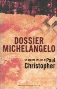 Paul Christopher – Dossier Michelangelo (2005)