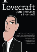 img Howard P. Lovecraft - Tutti i romanzi e i racconti. Ediz. integrale (2009)