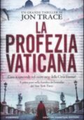 Jon Trace - La profezia vaticana (2011)