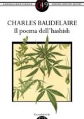 Charles Baudelaire - Il poema dell'hashish (2012)