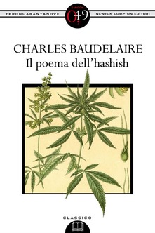 Charles Baudelaire – Il poema dell’hashish (2012)