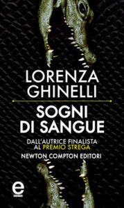 Lorenza Ghinelli – Sogni di sangue (2013)