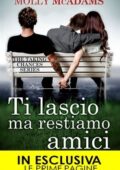 Molly McAdams - Ti lascio ma restiamo amici. The taking changes series (2015)
