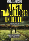 Barbara Sessini - Un posto tranquillo per un delitto (2015)